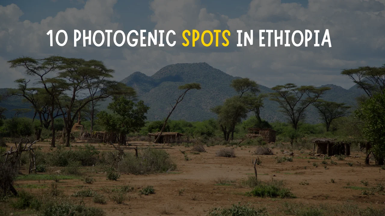 10 Photogenic Spots in Ethiopia Video Thumbnail